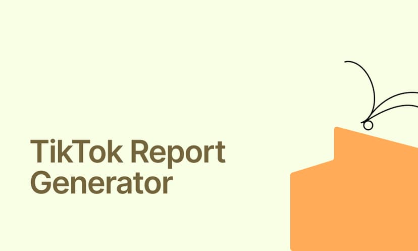 TikTok Report Generator